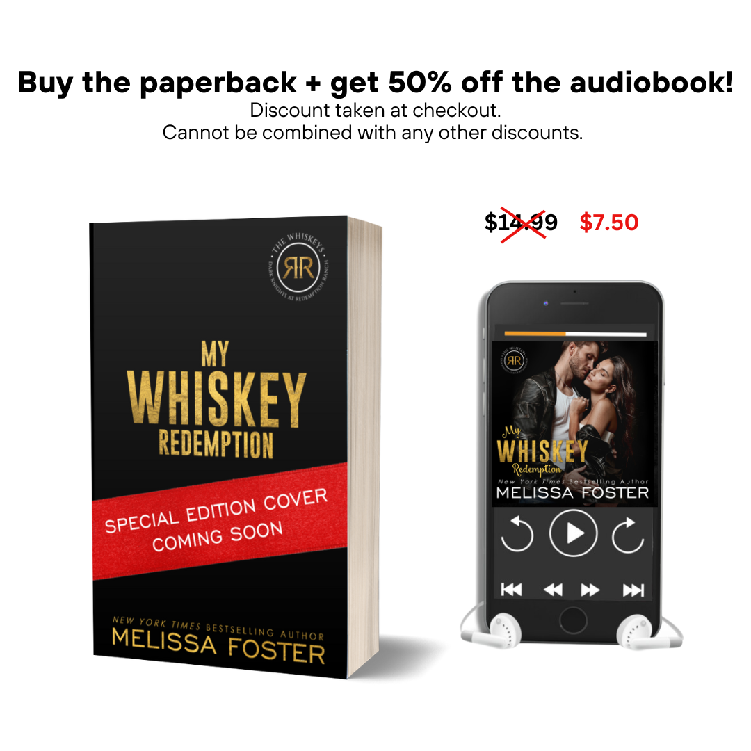 My Whiskey Redemption Special Edition Paperback by Melissa Foster