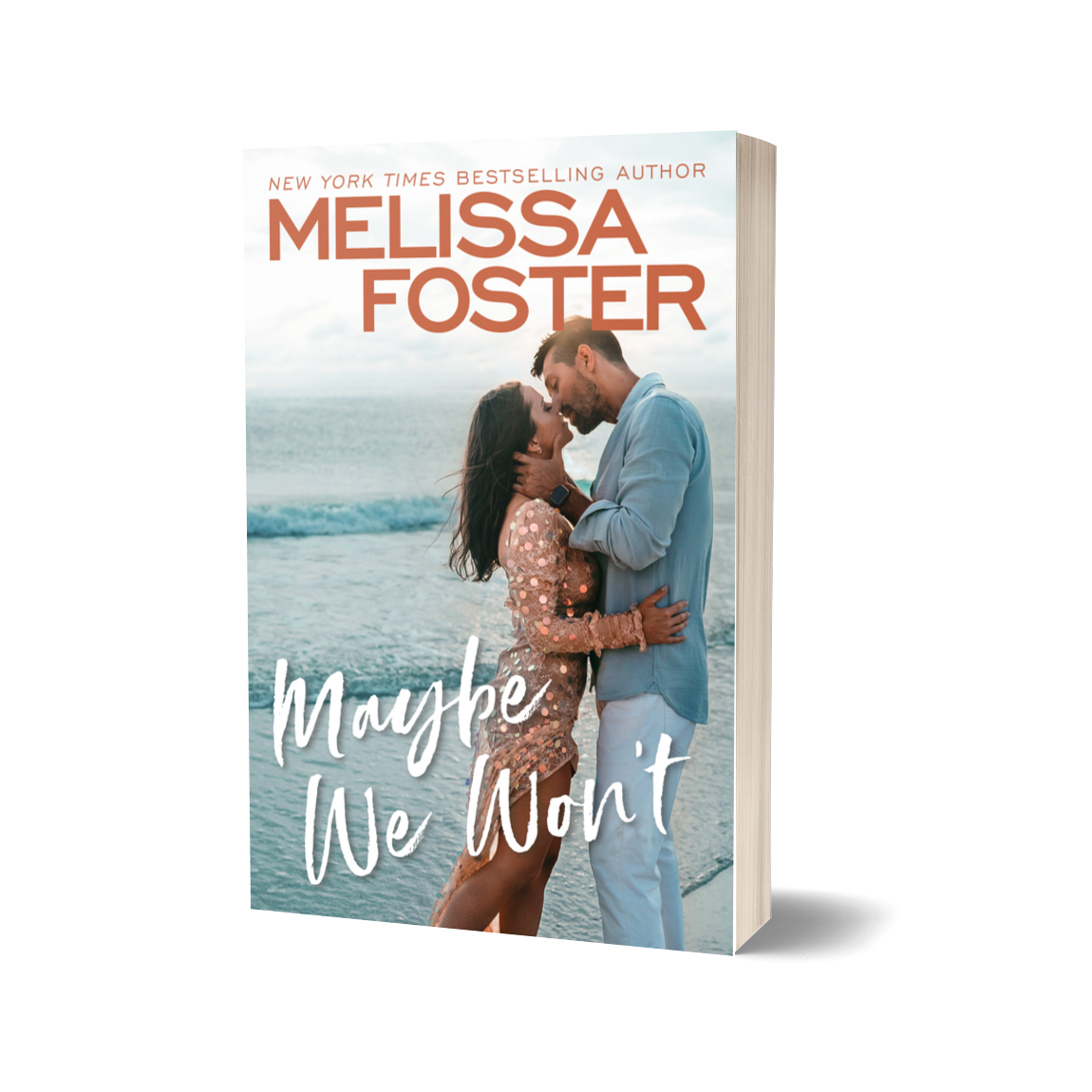 Maybe We Won't Paperback