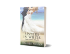 Sisters in White Paperback