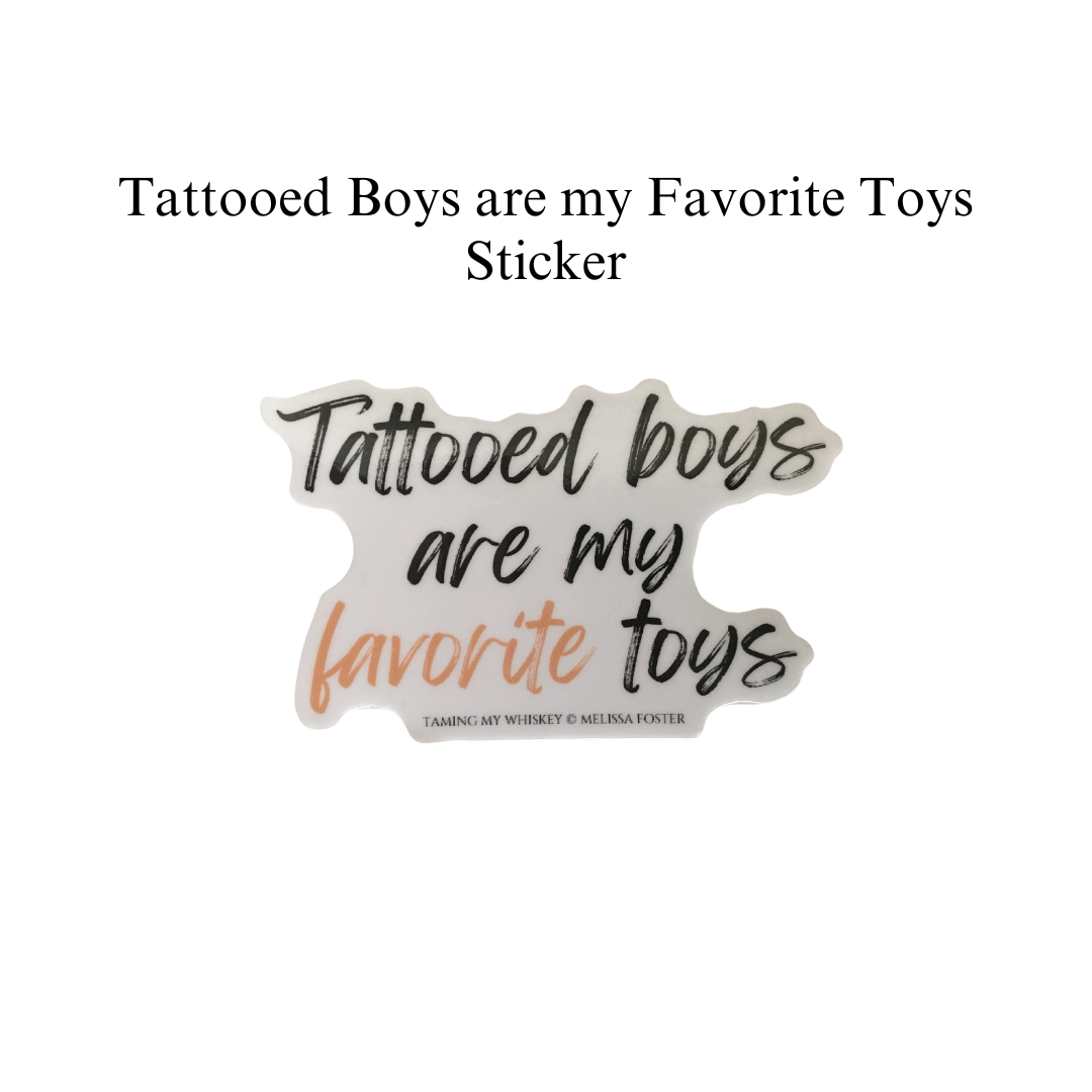 Tattooed Boys are my Favorite Toys Sticker
