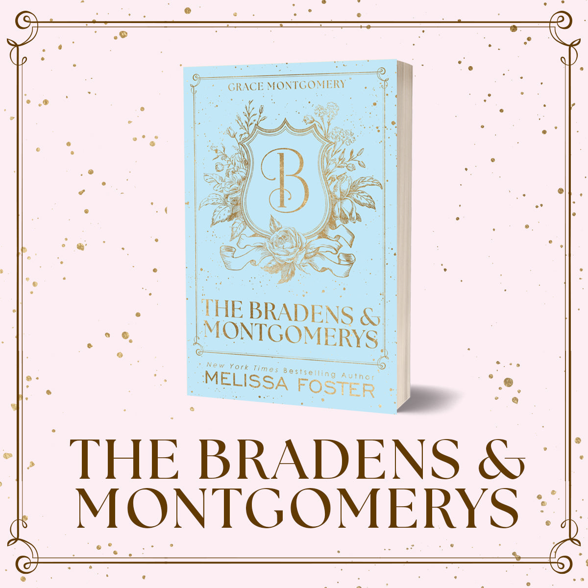 The Bradens and Montgomerys (Pleasant Hill - Oak Falls) Classic Discreet Collection