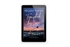 Tempted by Love Special Edition by Melissa Foster