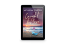 Caught by Love Special Edition Ebook by Melissa Foster