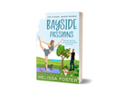 Bayside Passions Special Edition Paperback