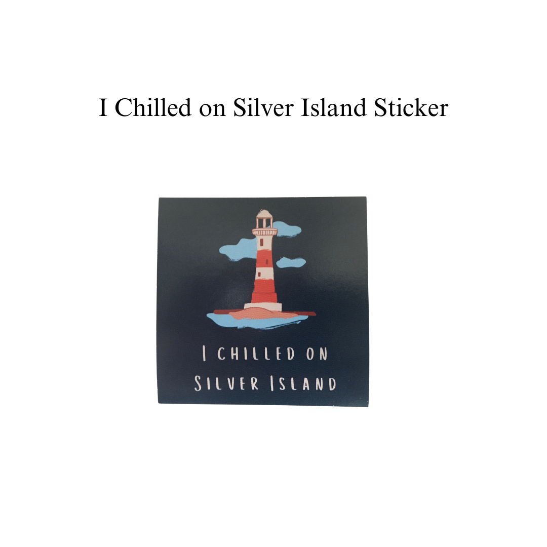 I Chilled on Silver Island Sticker
